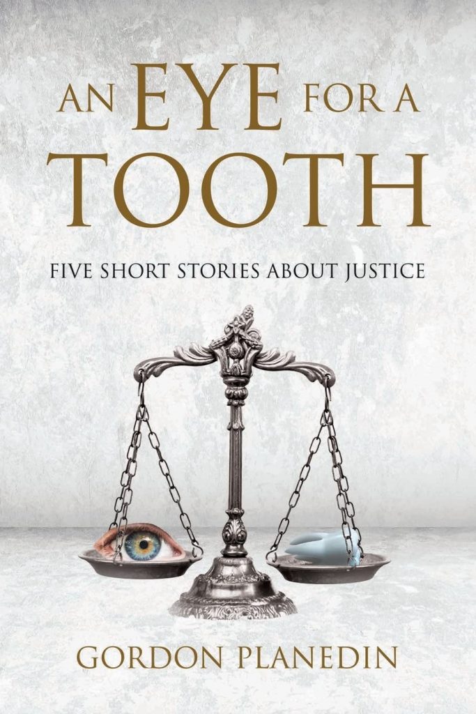 An Eye for A Tooth Five Short Stories About Justice Good River Print